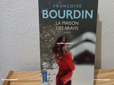 La maison des Arravis - Françoise Bourdin