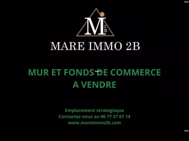 Mur et fonds de commerce à vendre en exclusivité