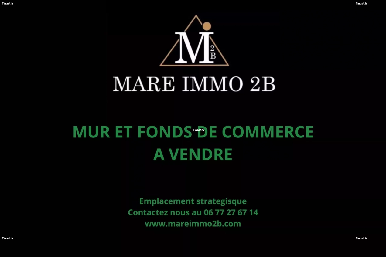 Mur et fonds de commerce à vendre en exclusivité